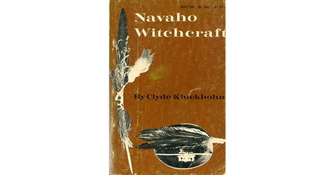 The Navajo Witchcraft Book: Honoring Ancestral Traditions
